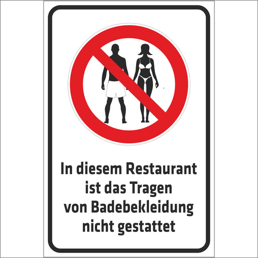 Schild - Verbotsschild -In diesem Restaurant ist das Tragen von Badebekleidung nicht gestattet