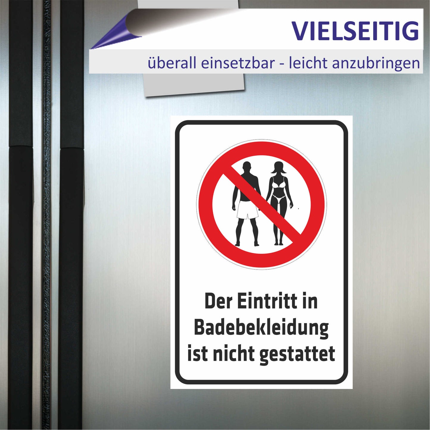 Schild - Verbotsschild -Der Eintritt in Badebekleidung ist nicht gestattet