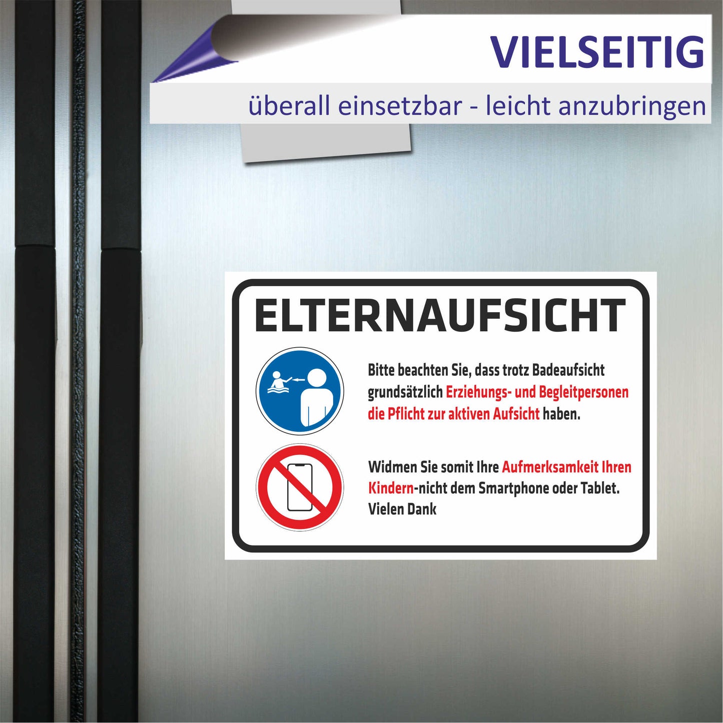 Schild - Verbotsschild -Elternaufsicht - Bitte beachten Sie dass trotz Badeaufsicht Erziehungs