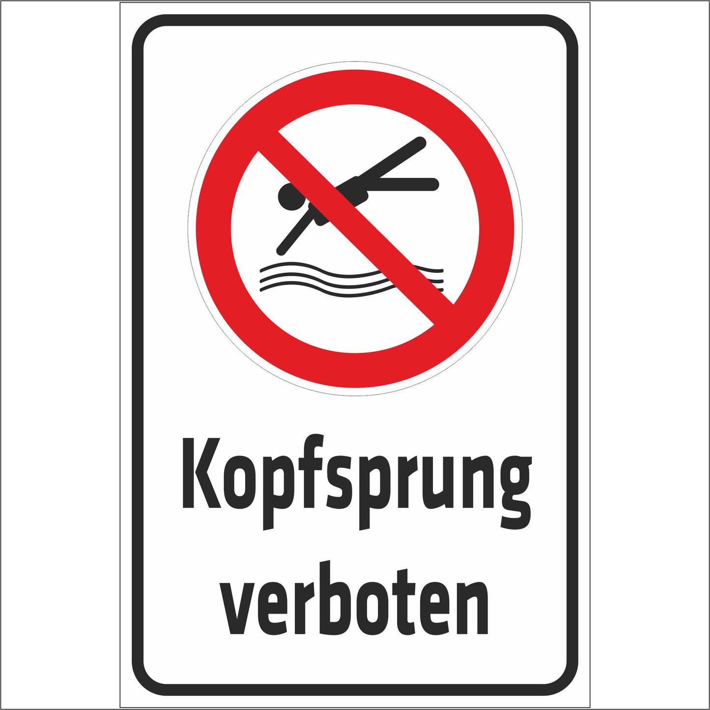 Schild - Kopfsprung verboten
