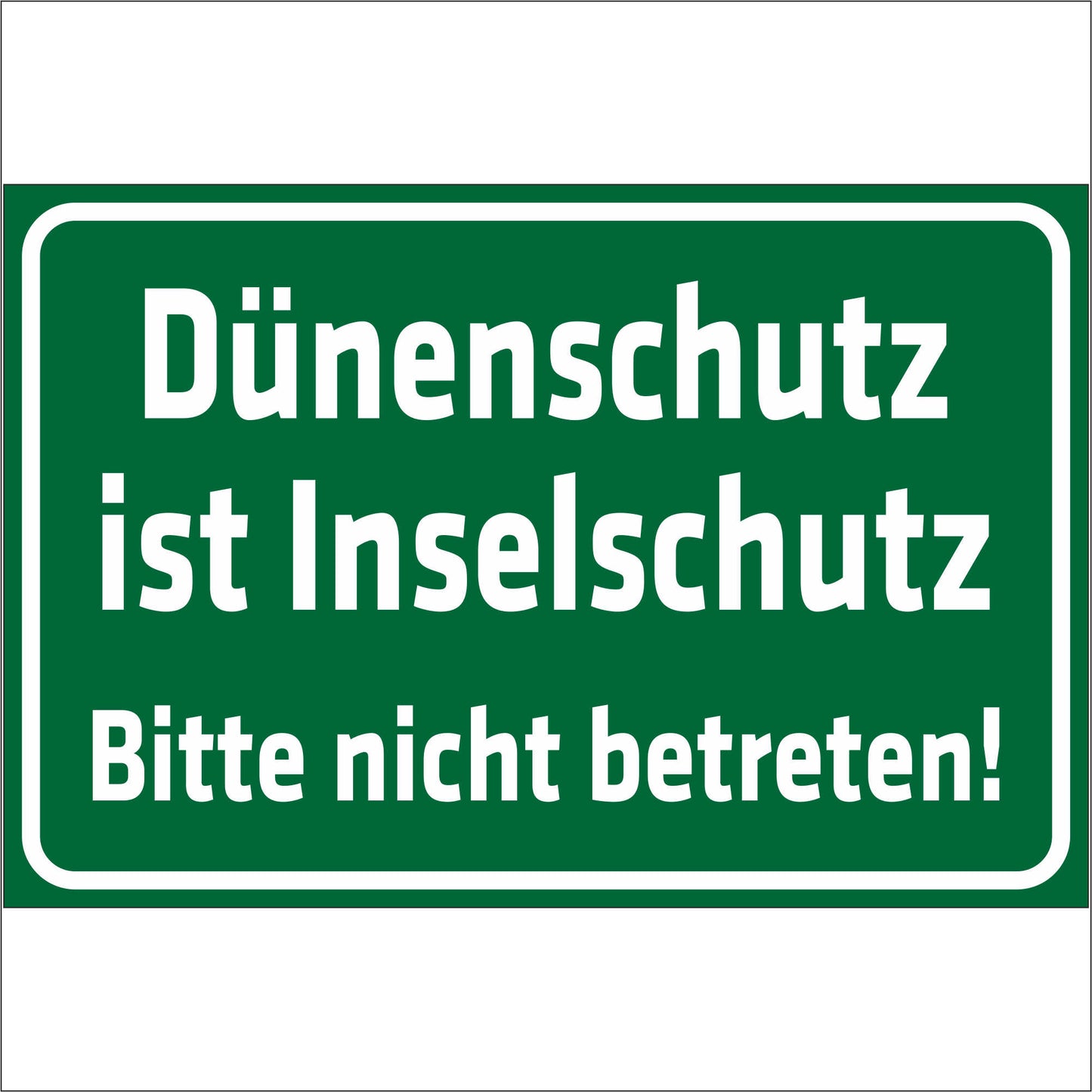 Schild - Dünenschutz ist Inselschutz - Bitte nicht betreten