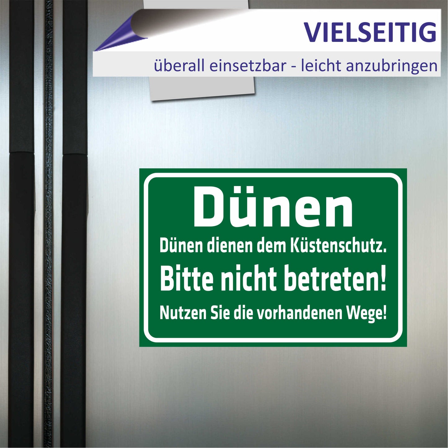 Schild - Dünen dienen dem Küstenschutz. Bitte nicht betreten. Nutzen Sie die vorhandenen Wege