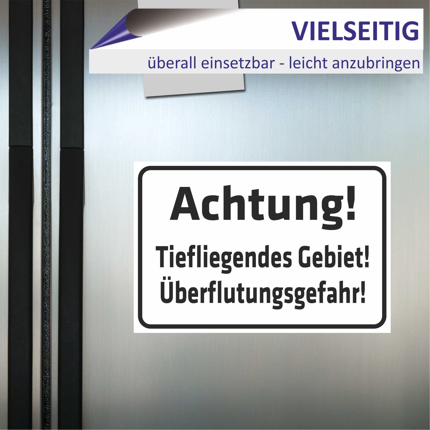 Schild - Achtung - Tiefliegendes Gebiet - Überflutungsgefahr