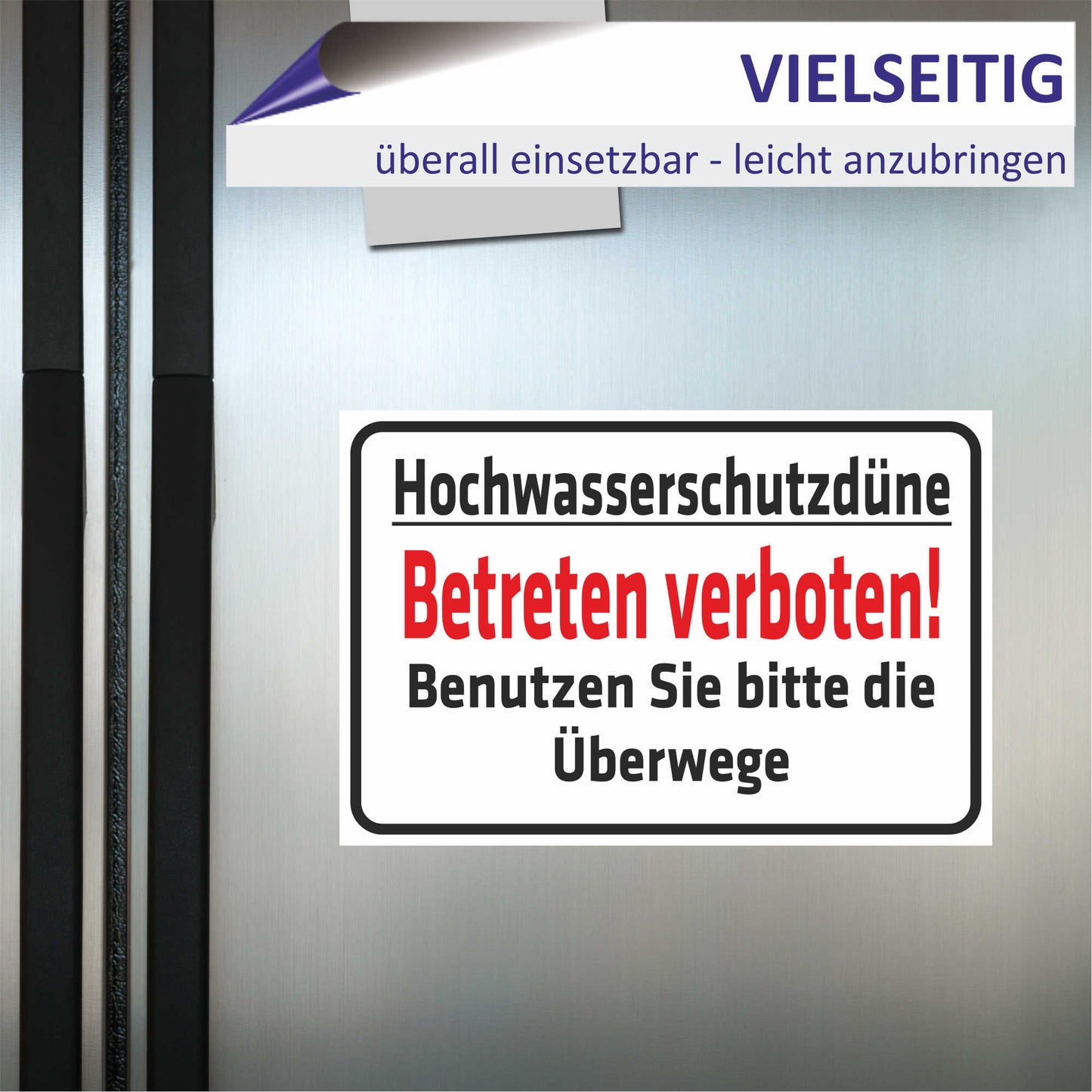 Schild - Hochwasserschutzdüne - Betreten verboten
