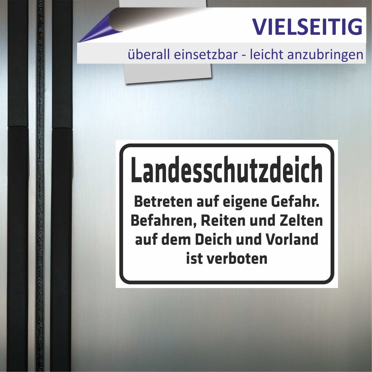 Schild - Landesschutzdeich - Betreten auf eigene Gefahr - Befahren