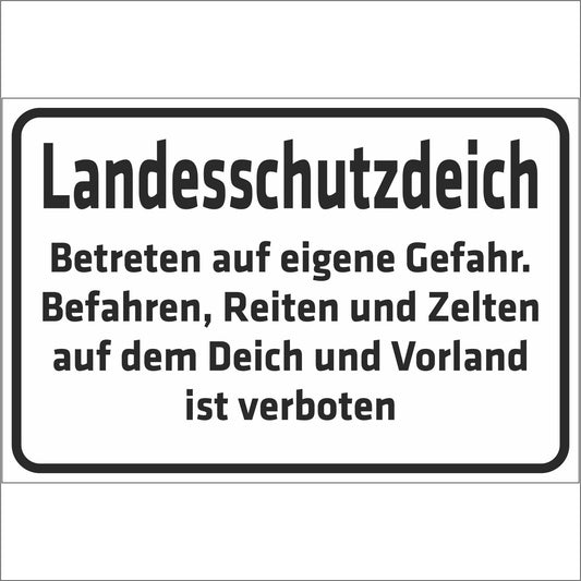 Schild - Landesschutzdeich - Betreten auf eigene Gefahr - Befahren