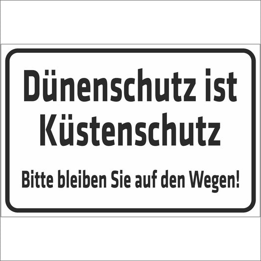 Schild - Dünenschutz ist Küstenschutz