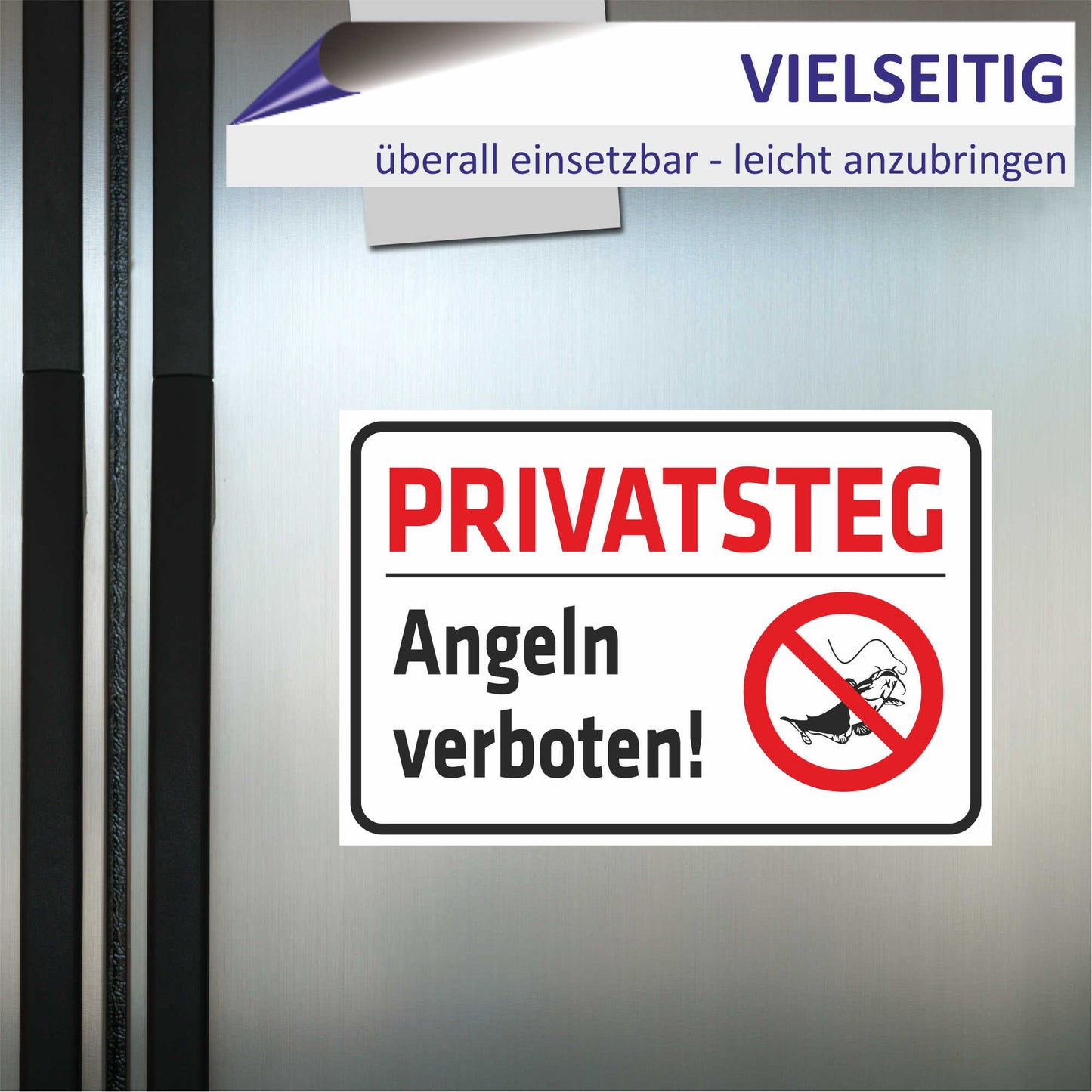 Schild - Privatsteg - Angeln verboten