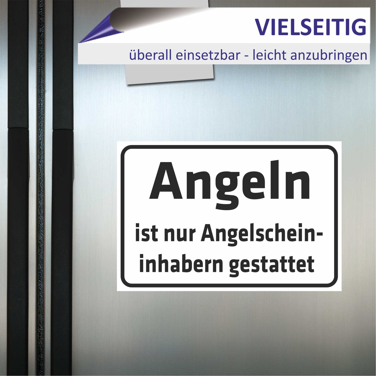 Schild - Angeln ist nur Angelscheininhabern gestattet