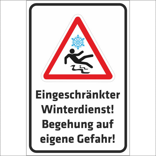 Schild - Eingeschränkter Winterdienst - Begehung auf eigene Gefahr