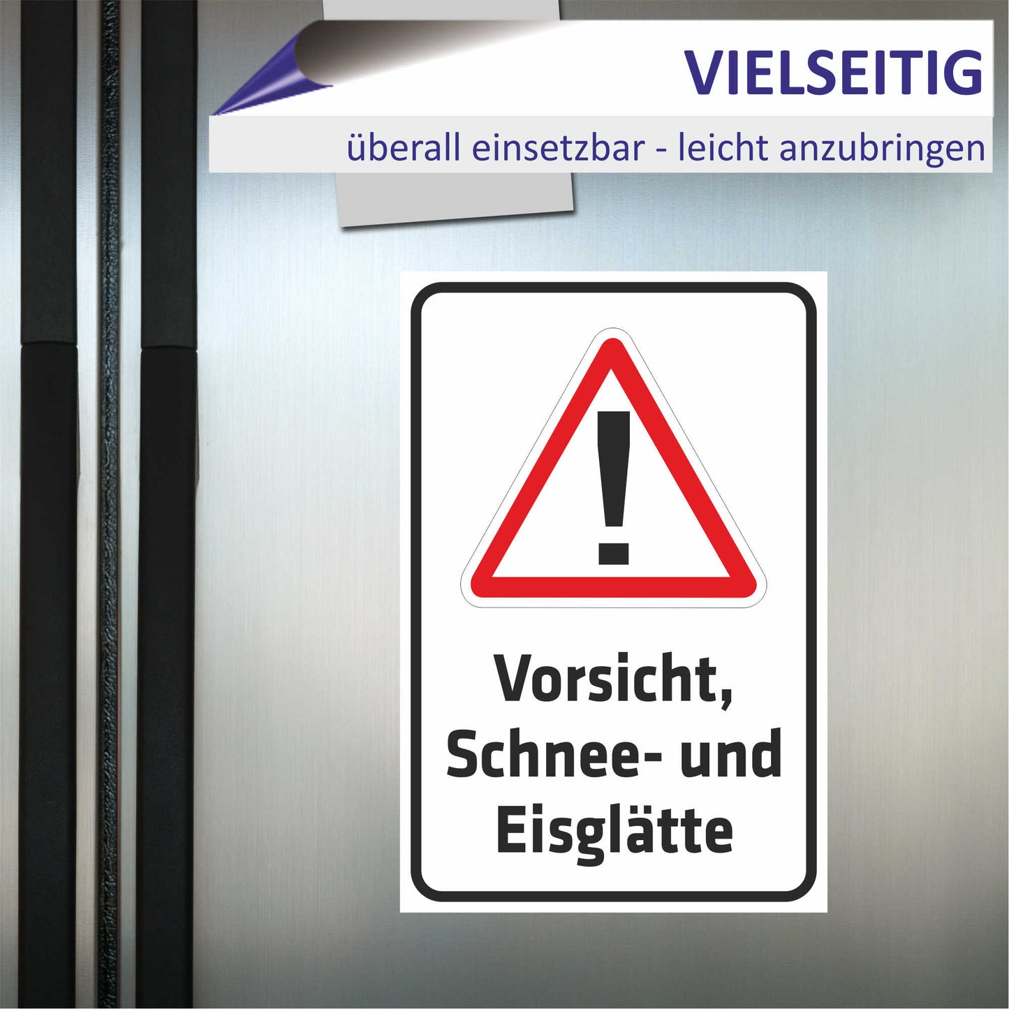 Schild - Vorsicht - Schnee- und Eisglätte