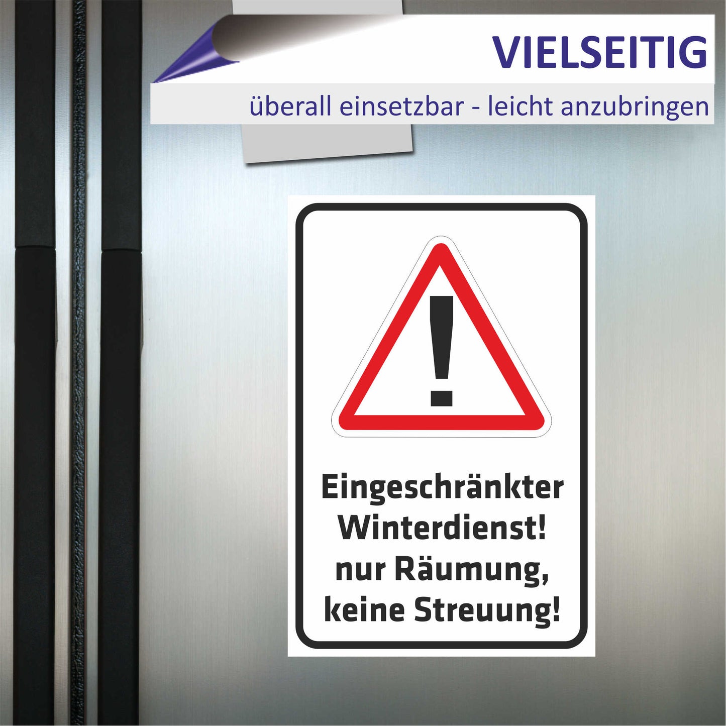 Schild - Eingeschränkter Winterdienst - nur Räumung keine Streuung