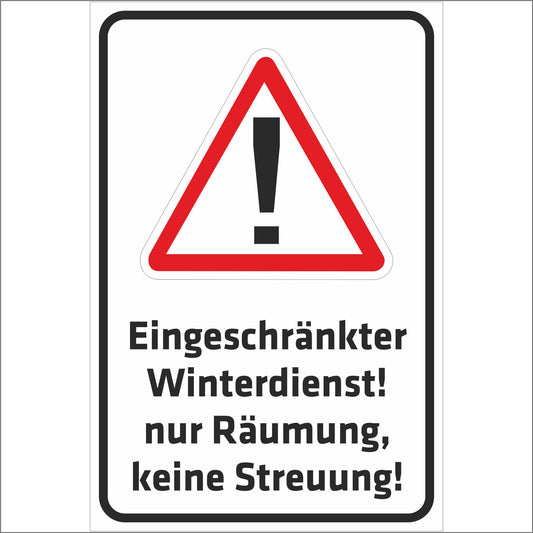Schild - Eingeschränkter Winterdienst - nur Räumung keine Streuung