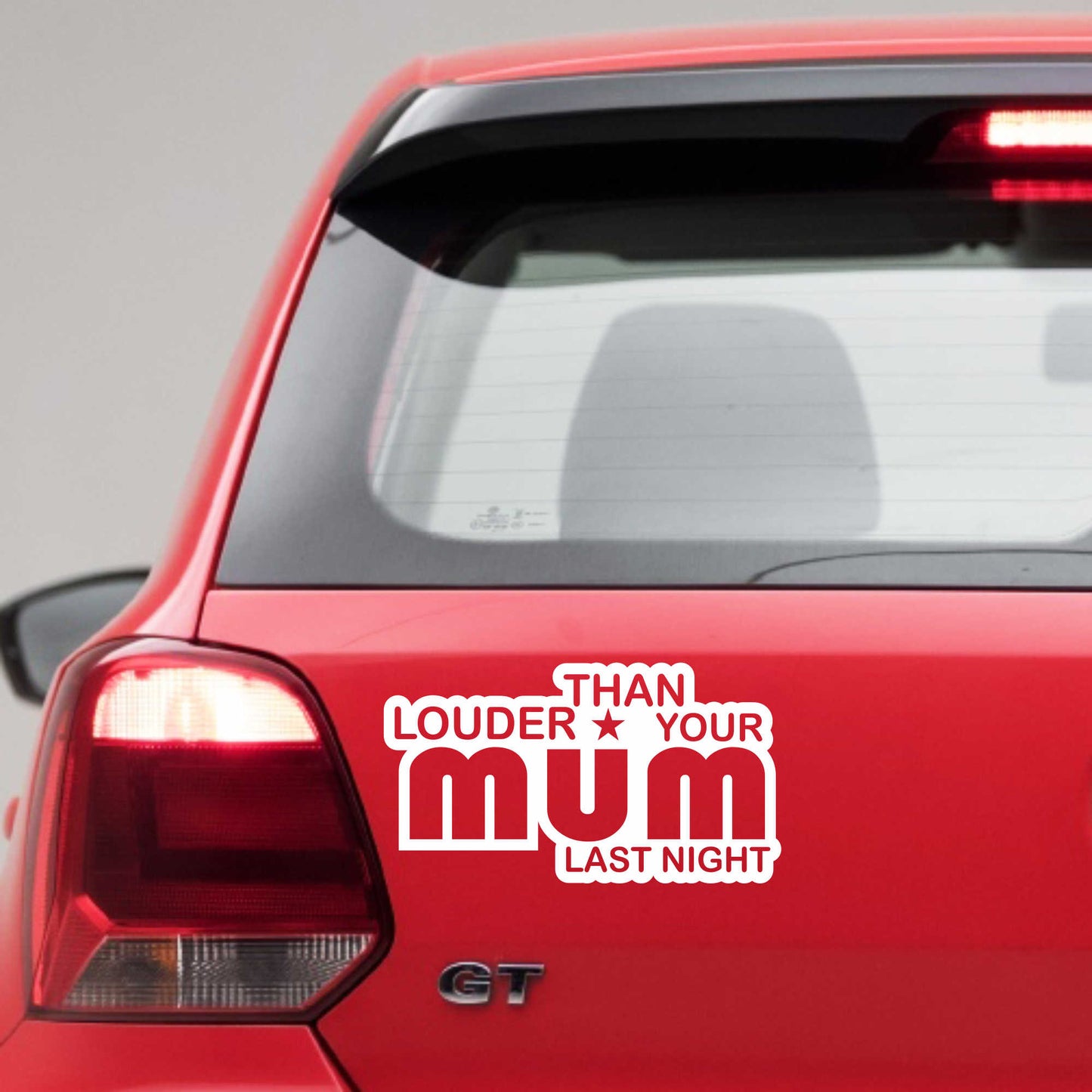 Autoaufkleber - Louder than your Mom - 180x110 mm