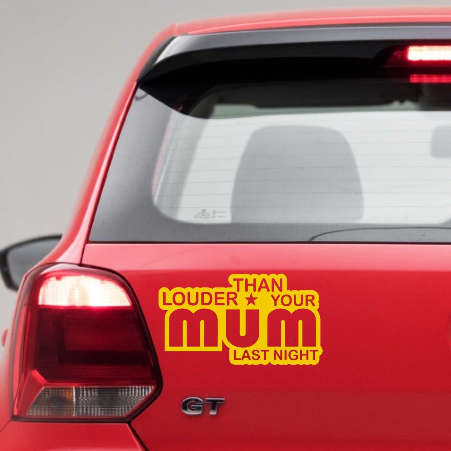 Autoaufkleber - Louder than your Mom - 180x110 mm