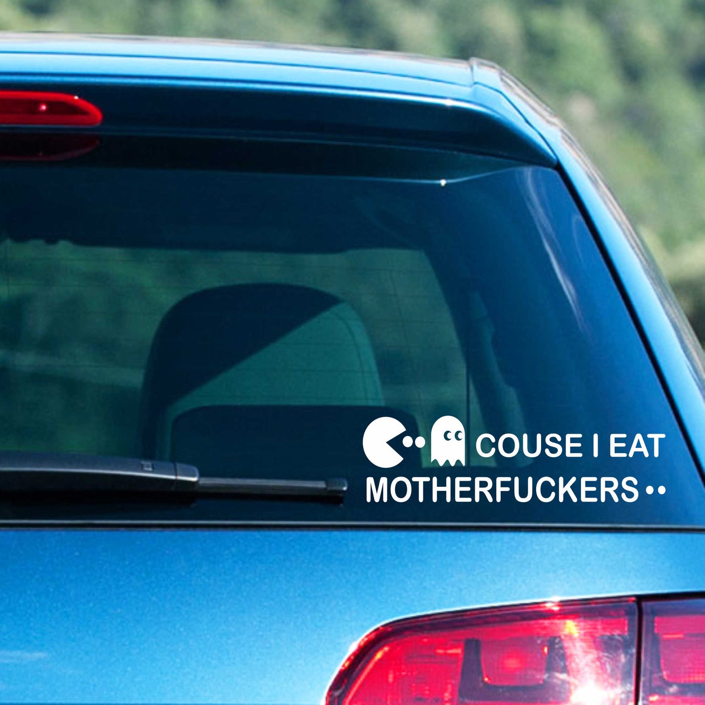 Autoaufkleber - couse I eat Motherf...ers - 210x60 mm