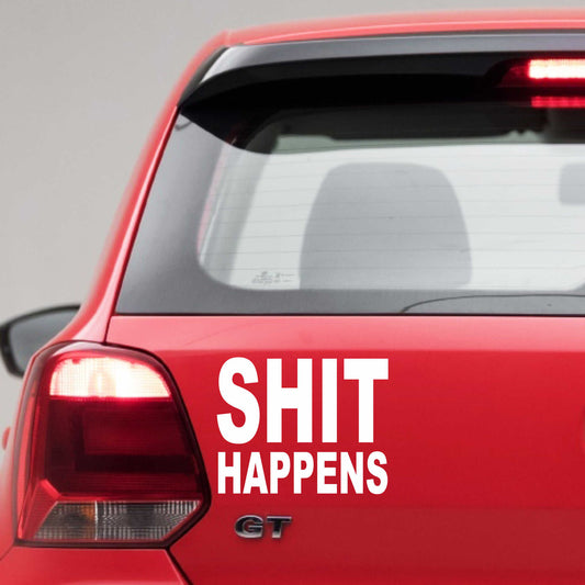 Autoaufkleber - Shit Happens - 150x120 mm