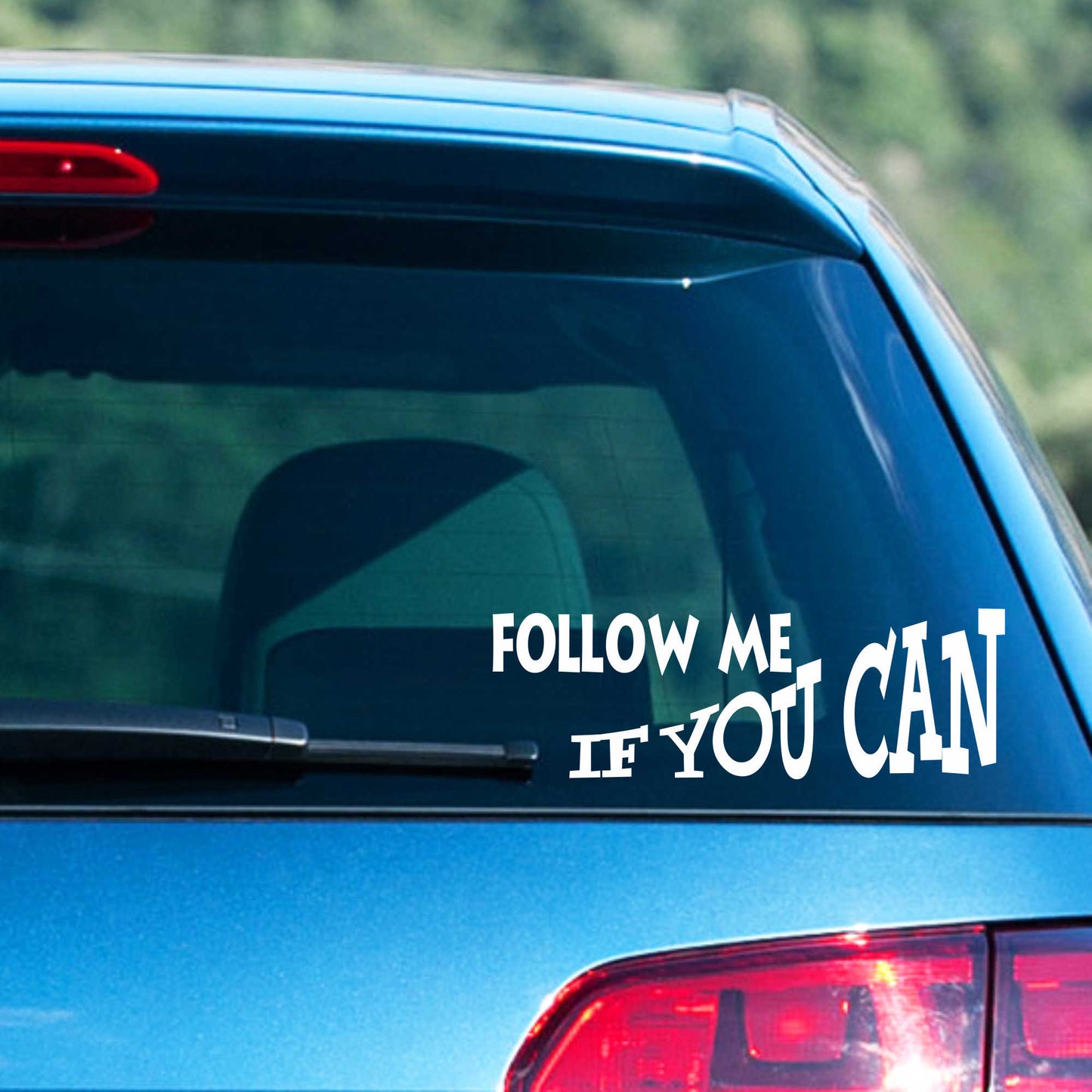 Autoaufkleber - follow me - if you can - 210x70 mm
