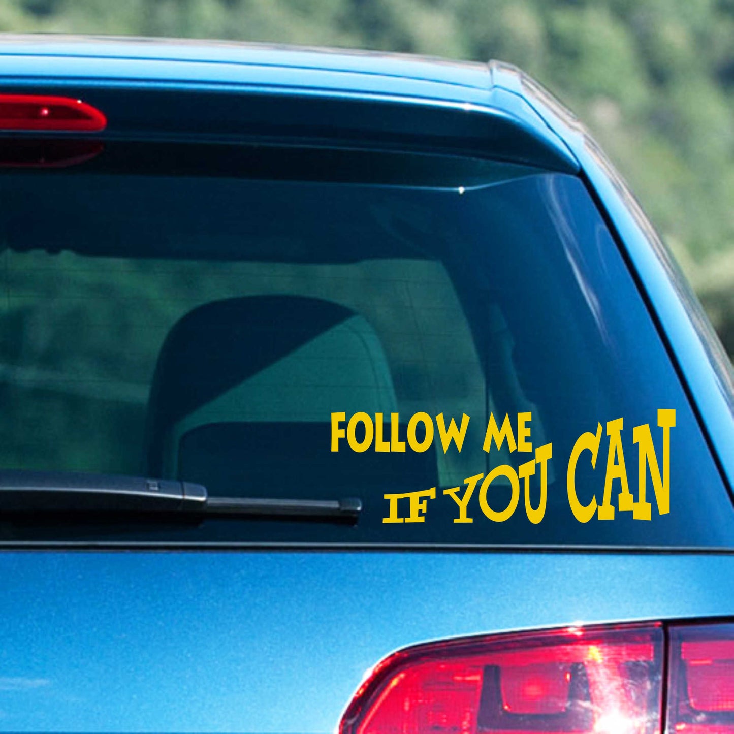 Autoaufkleber - follow me - if you can - 210x70 mm