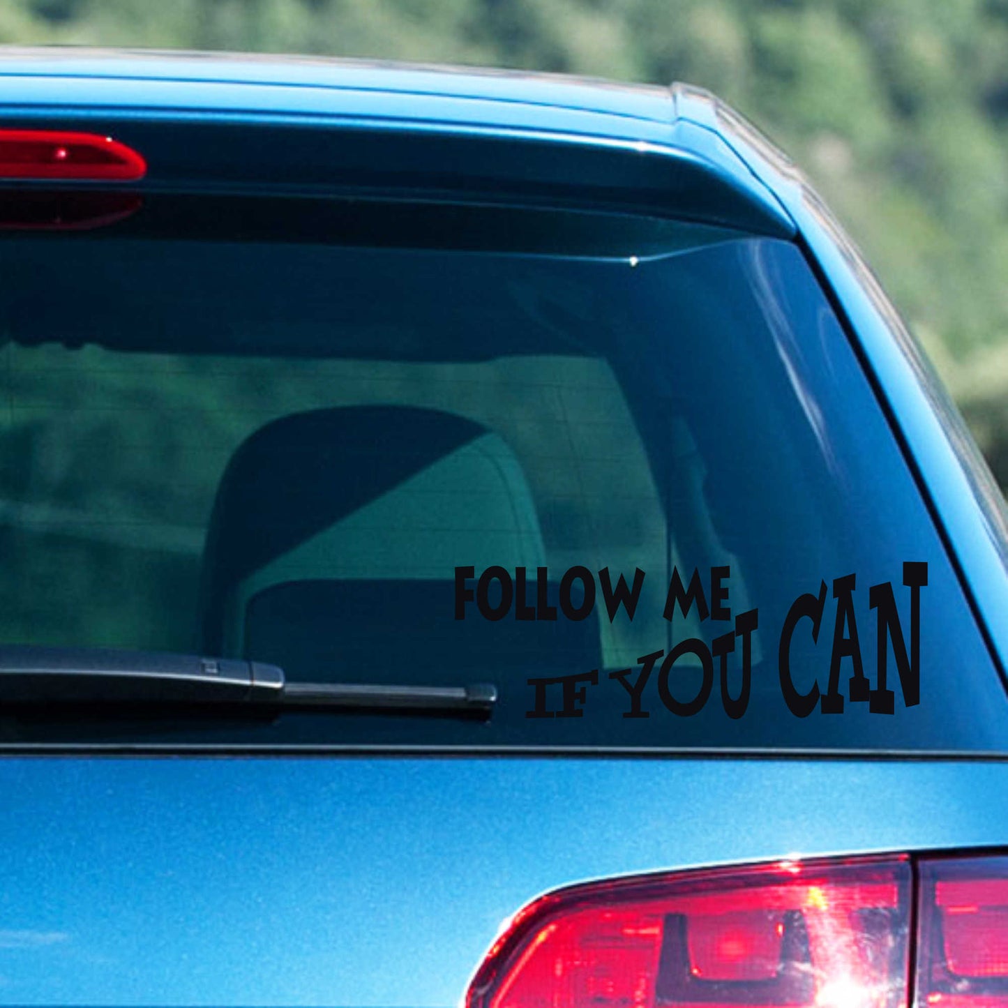 Autoaufkleber - follow me - if you can - 210x70 mm