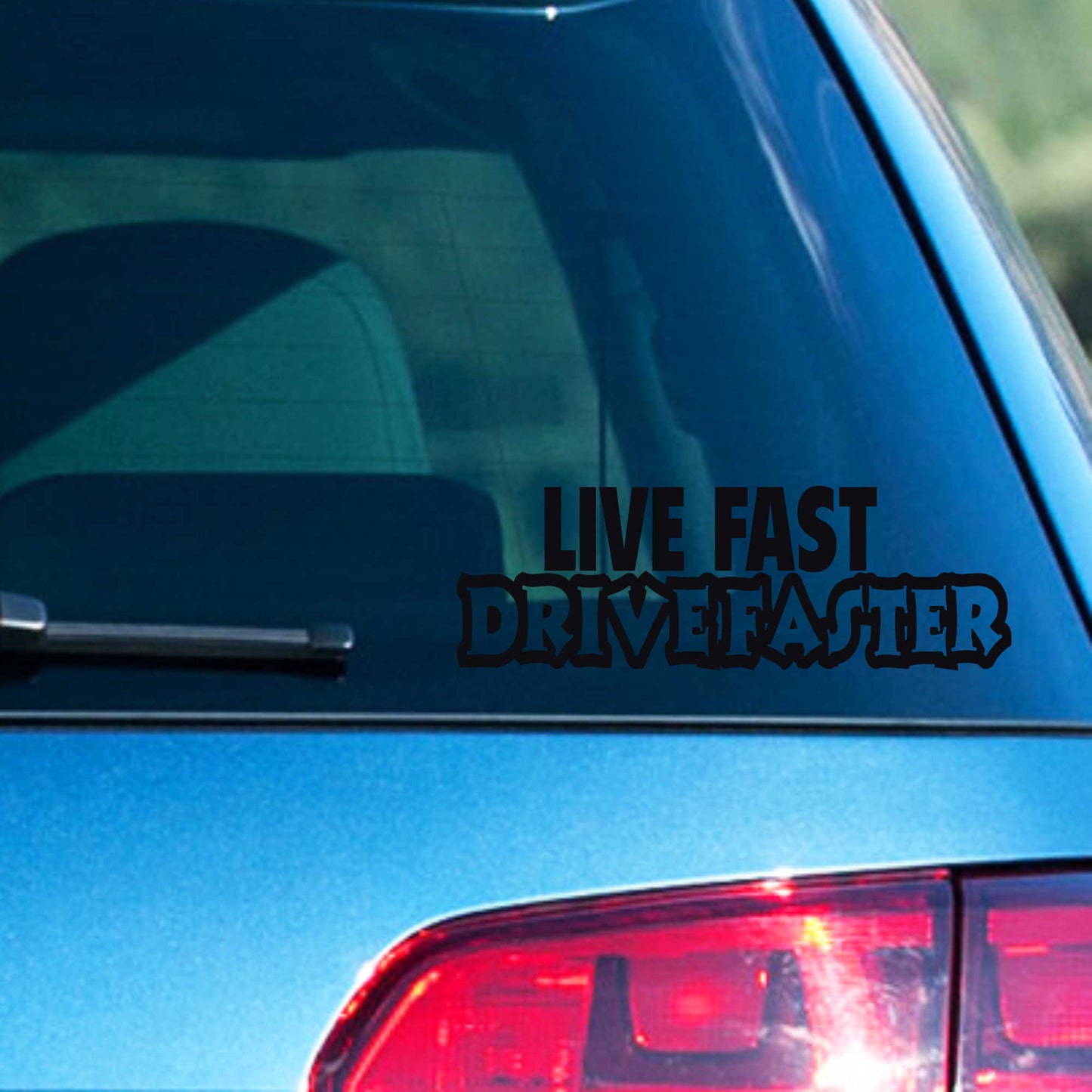 Autoaufkleber - Live Fast Drive faster - 210X70 mm