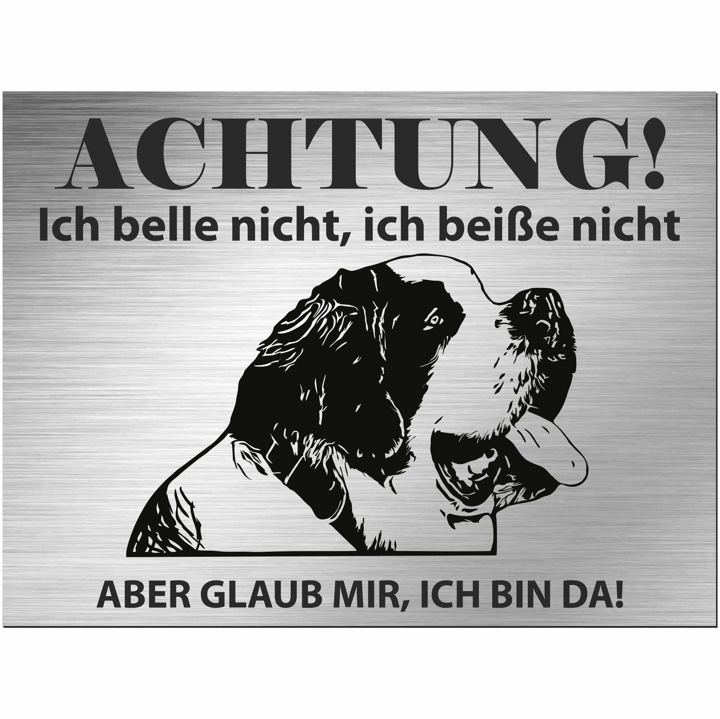 Bernhardiner - Schild bedruckt - Alu-Dibond Edelstahl Look