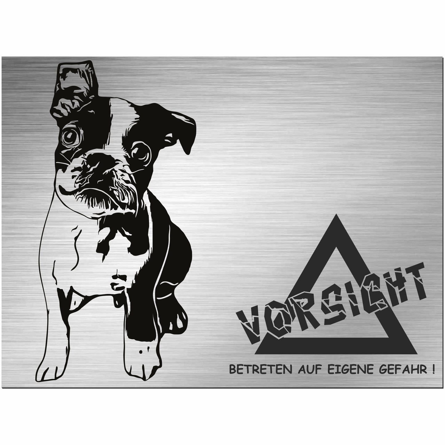 Boston Terrier - Schild bedruckt - Alu-Dibond Edelstahl Look