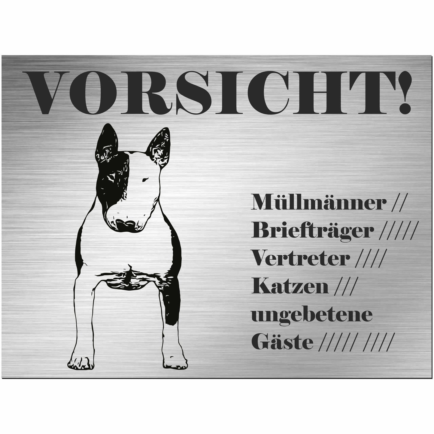 Bullterrier - Schild bedruckt - Alu-Dibond Edelstahl Look