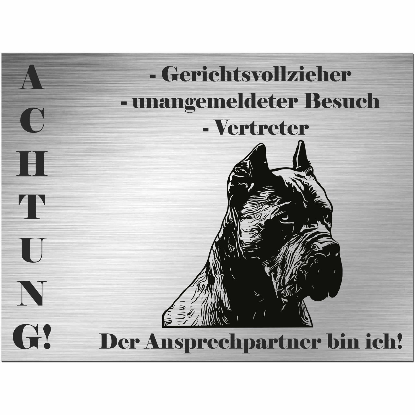 Cane Corso - Schild bedruckt - Alu-Dibond Edelstahl Look