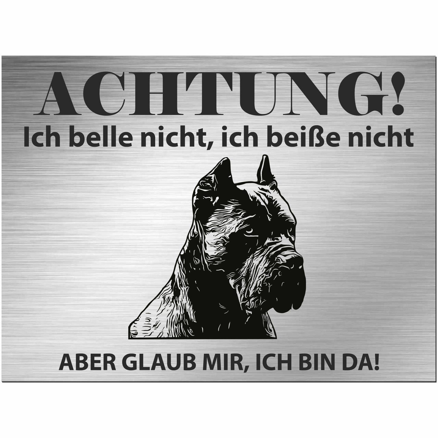 Cane Corso - Schild bedruckt - Alu-Dibond Edelstahl Look