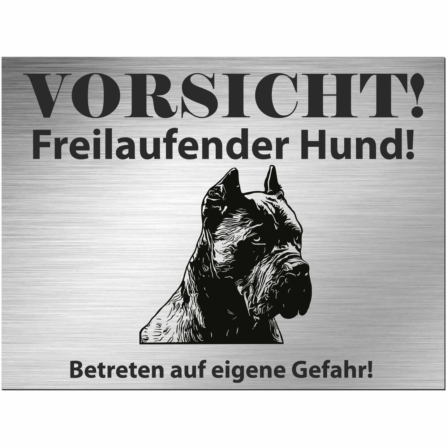 Cane Corso - Schild bedruckt - Alu-Dibond Edelstahl Look