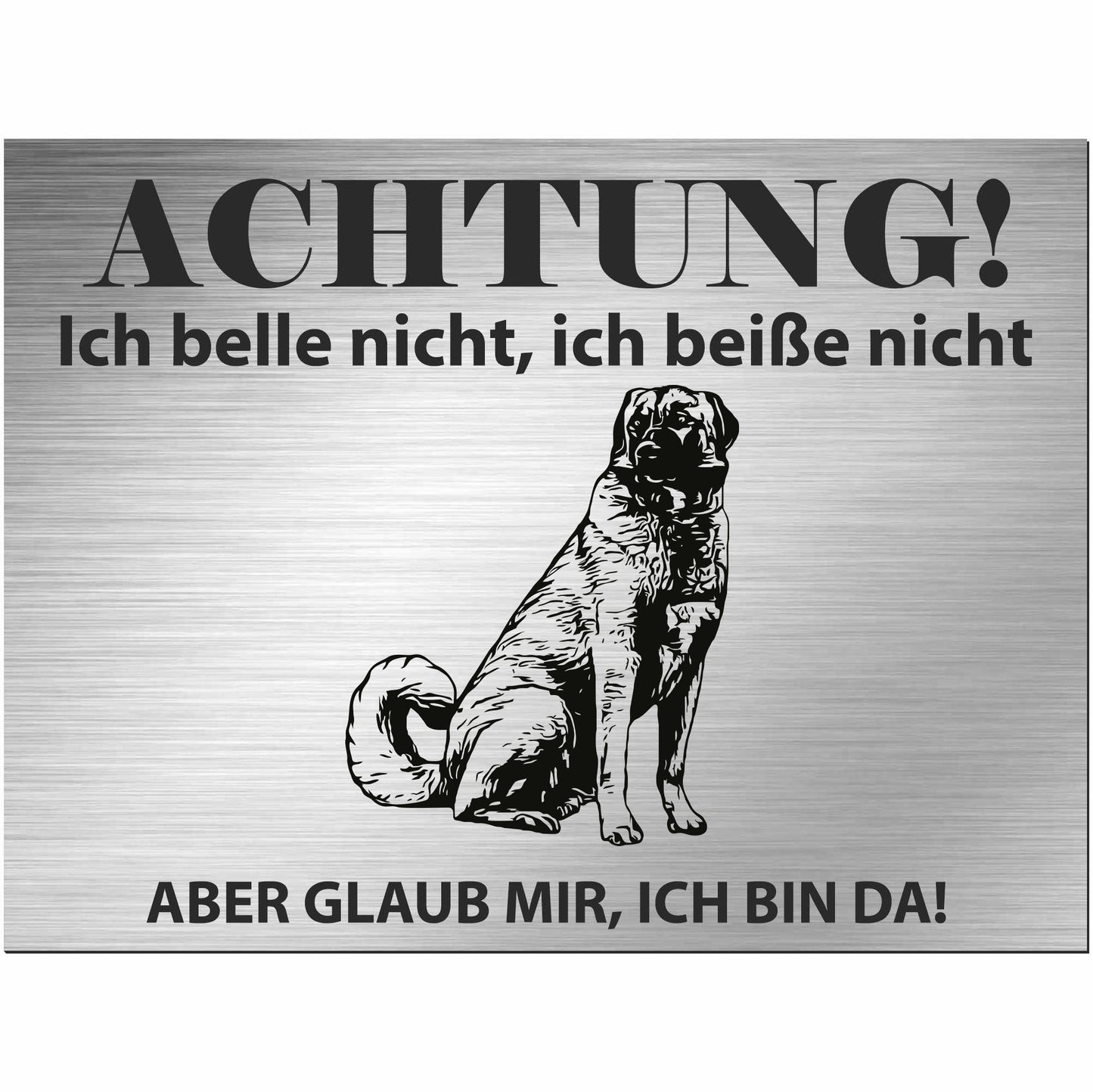 Kangal Hirtenhund - Schild bedruckt - Alu-Dibond Edelstahl Look