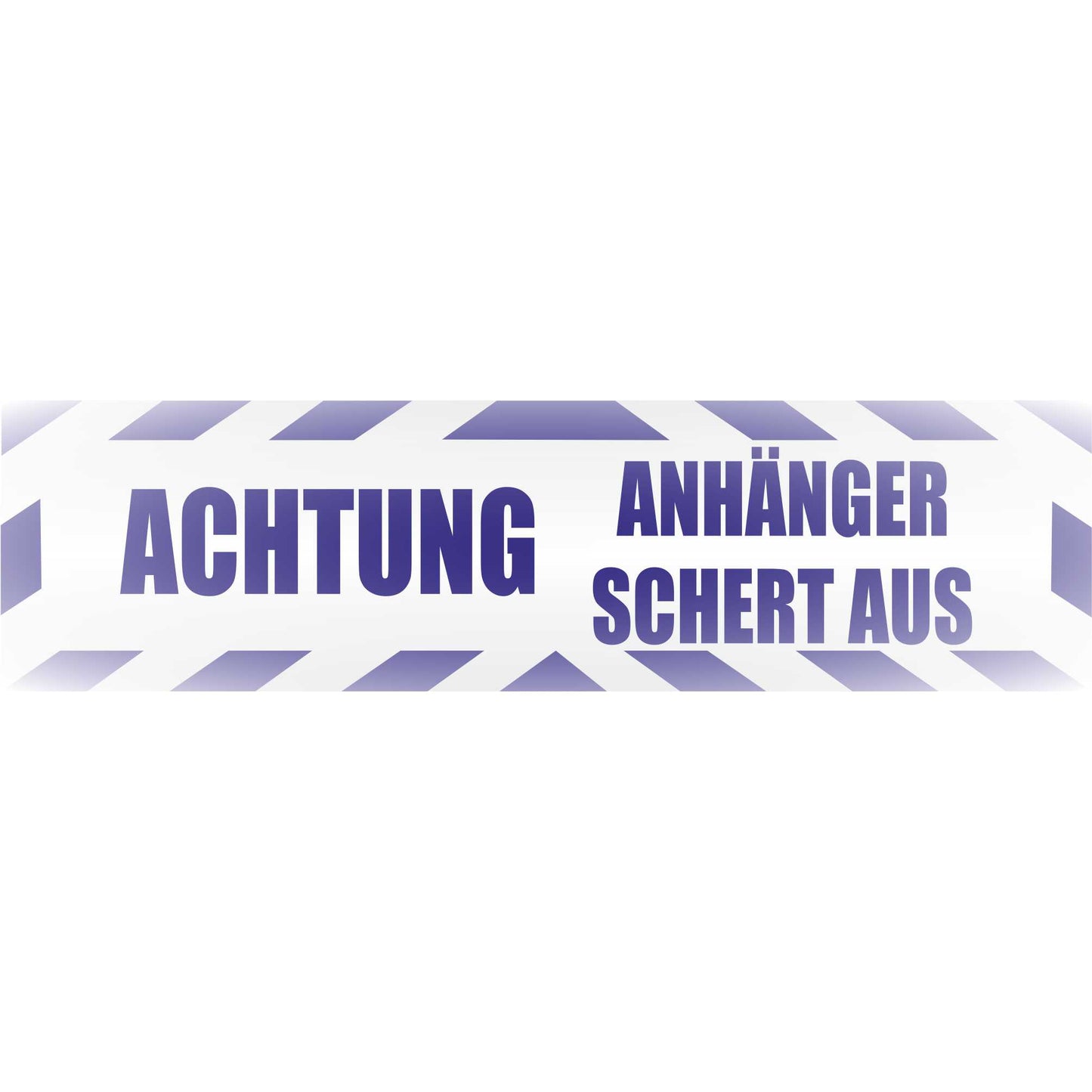 Magnetschild - Achtung! Anhänger schert aus - Magnetfolie für Auto - LKW - Truck - Baustelle - Firma