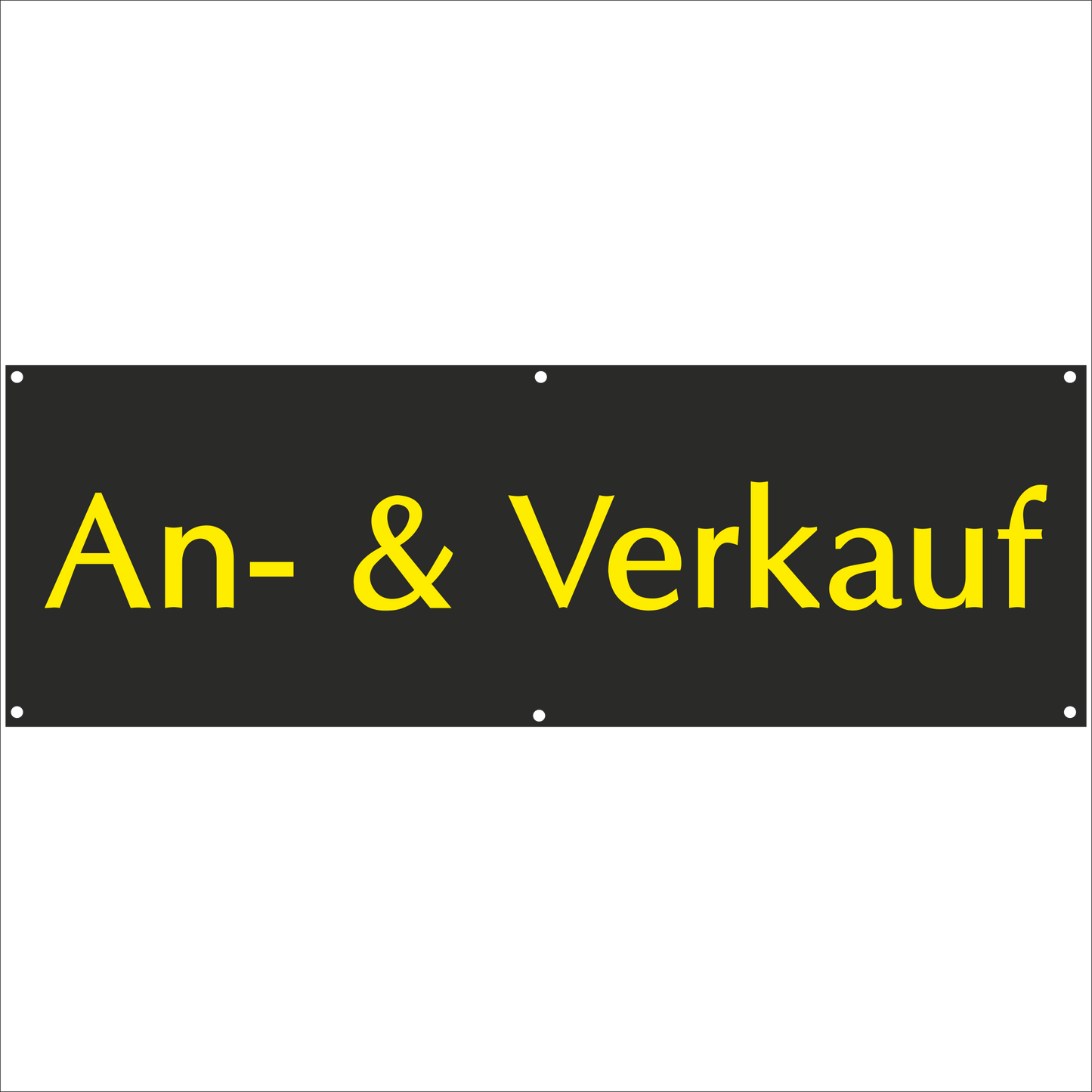 Werbeplane - Gerüstplane - p02 - An und Verkauf - NEU - 150x50 cm - Plane für Baustelle - Garten - Zaun oder Veranstaltung