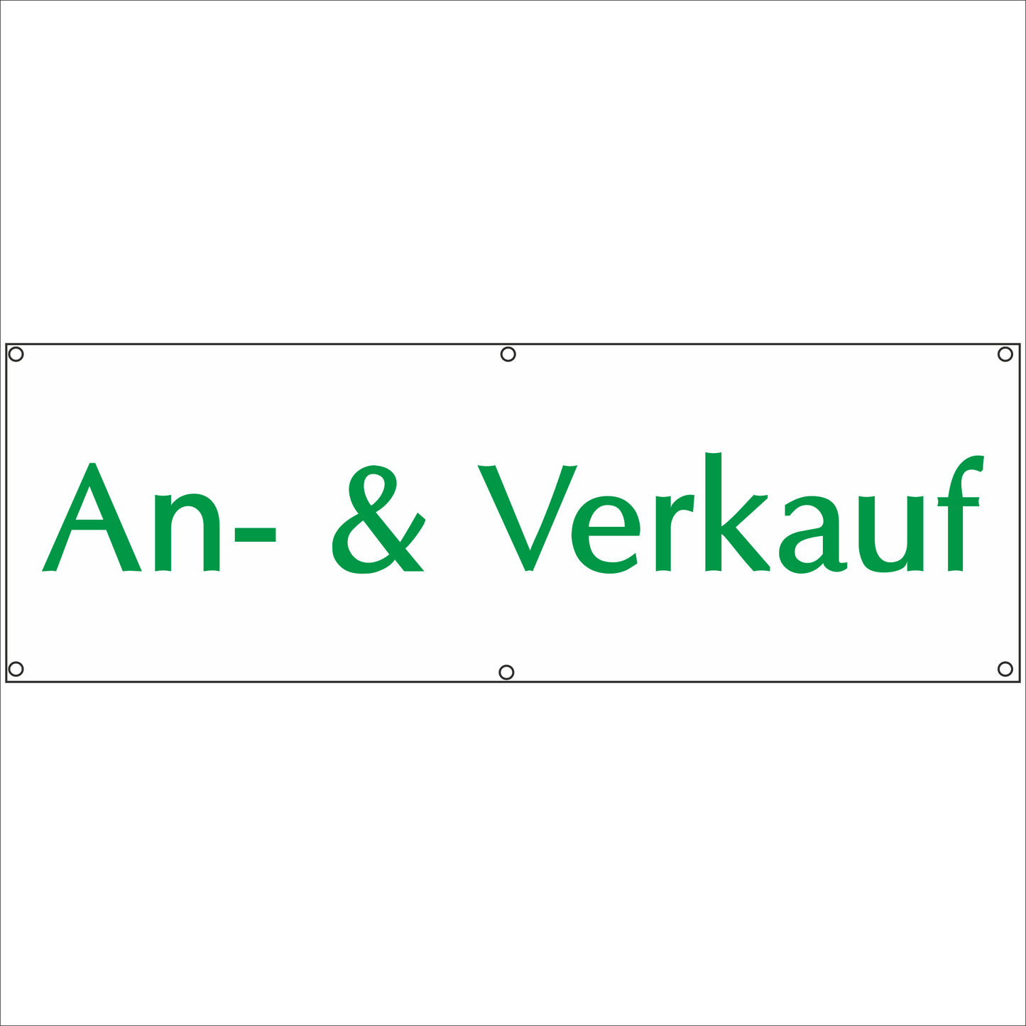 Werbeplane - Gerüstplane - p02 - An und Verkauf - NEU - 150x50 cm - Plane für Baustelle - Garten - Zaun oder Veranstaltung