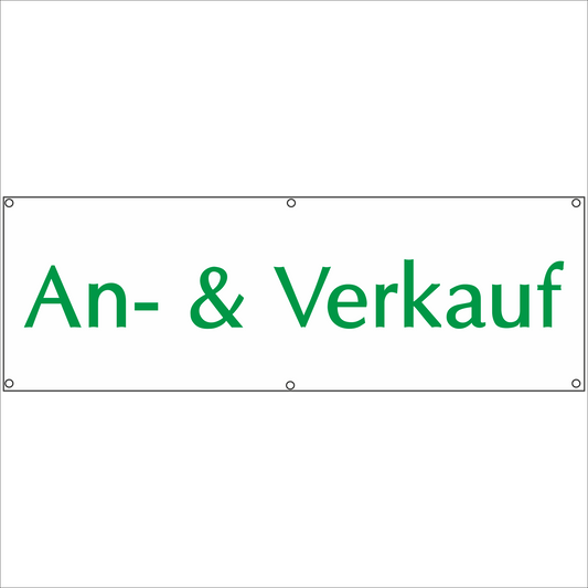 Werbeplane - Gerüstplane - p02 - An und Verkauf - NEU - 150x50 cm - Plane für Baustelle - Garten - Zaun oder Veranstaltung