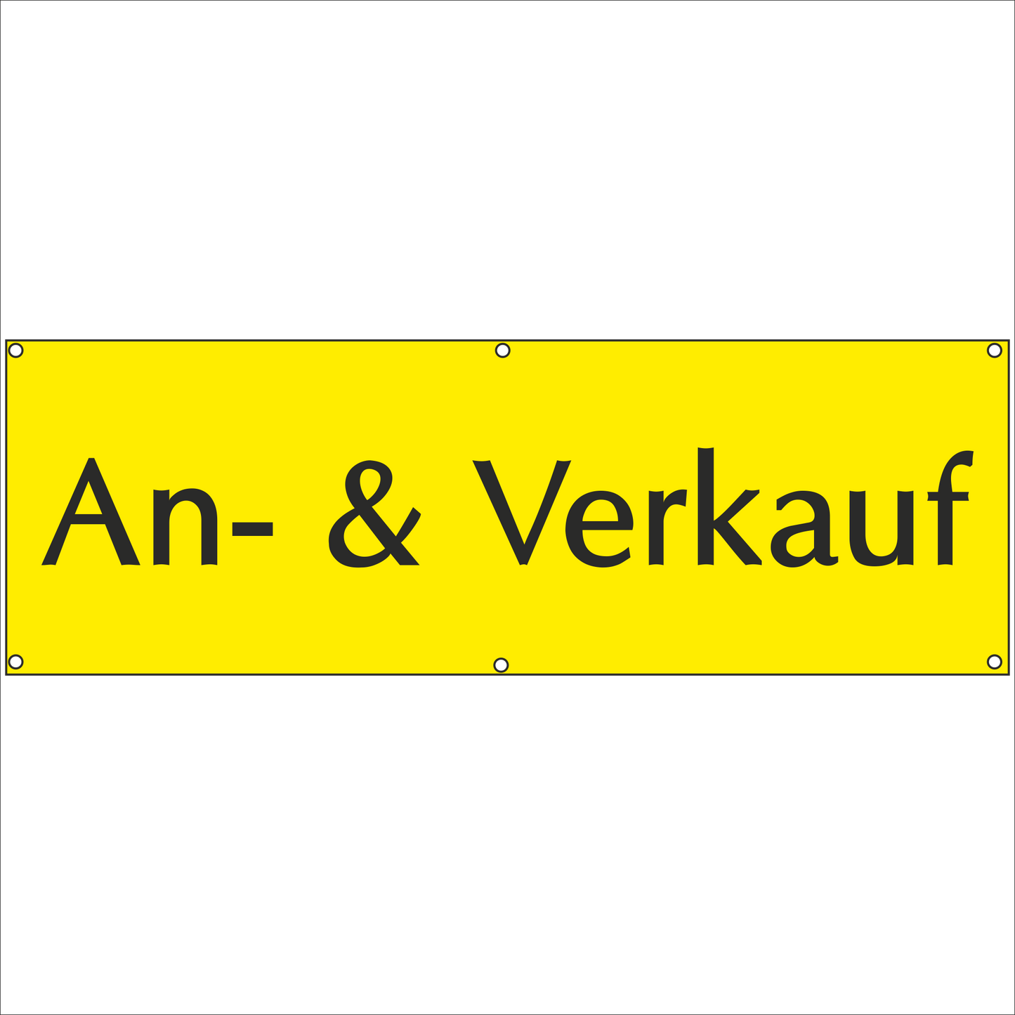 Werbeplane - Gerüstplane - p02 - An und Verkauf - NEU - 150x50 cm - Plane für Baustelle - Garten - Zaun oder Veranstaltung