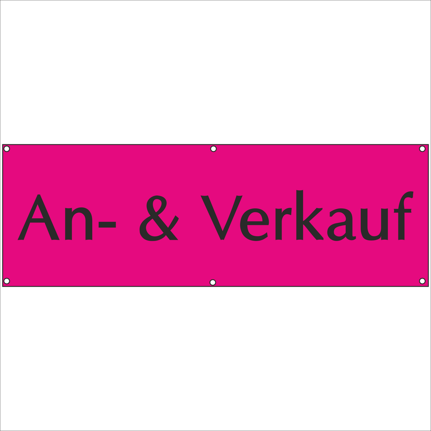 Werbeplane - Gerüstplane - p02 - An und Verkauf - NEU - 150x50 cm - Plane für Baustelle - Garten - Zaun oder Veranstaltung