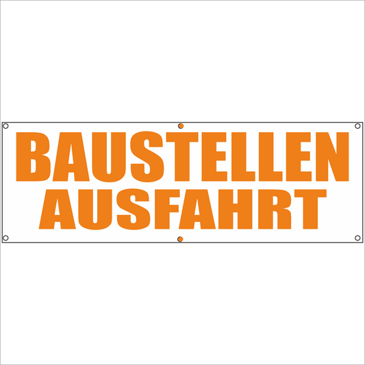 Werbeplane - Gerüstplane - p108 - Baustellenausfahrt - NEU - Plane für Baustelle- Garten- Zaun oder Veranstaltung