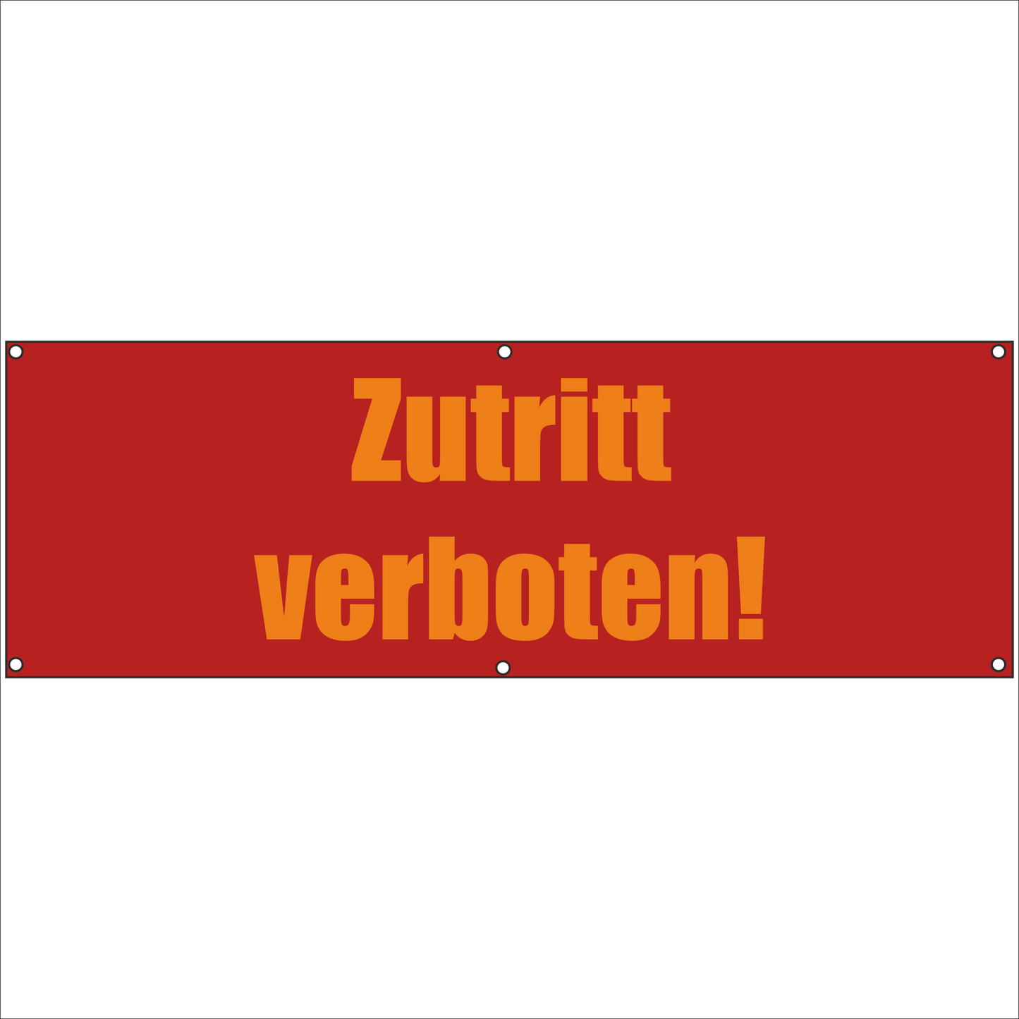 Werbeplane - Gerüstplane - p053 - Zutritt verboten - NEU - Plane für Baustelle- Garten- Zaun oder Veranstaltung