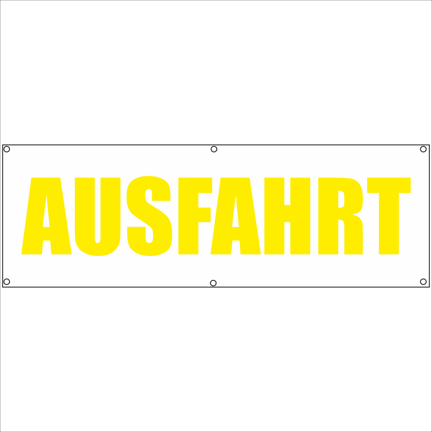 Werbeplane - Gerüstplane - p092 - AUSFAHRT - NEU - Plane für Baustelle- Garten- Zaun oder Veranstaltung