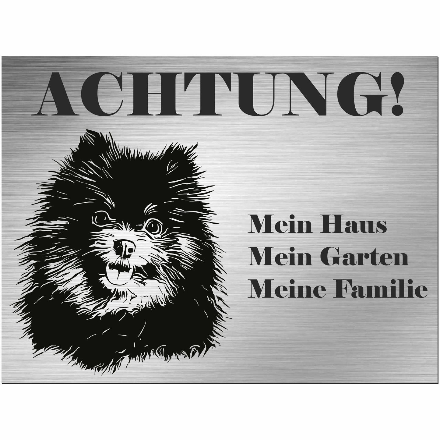 Pomeranian  - Schild bedruckt - Alu-Dibond Edelstahl Look