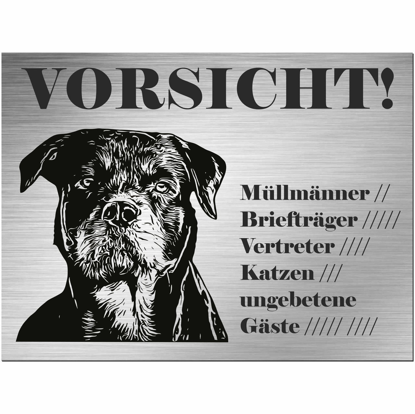 Rottweiler  - Schild bedruckt - Alu-Dibond Edelstahl Look