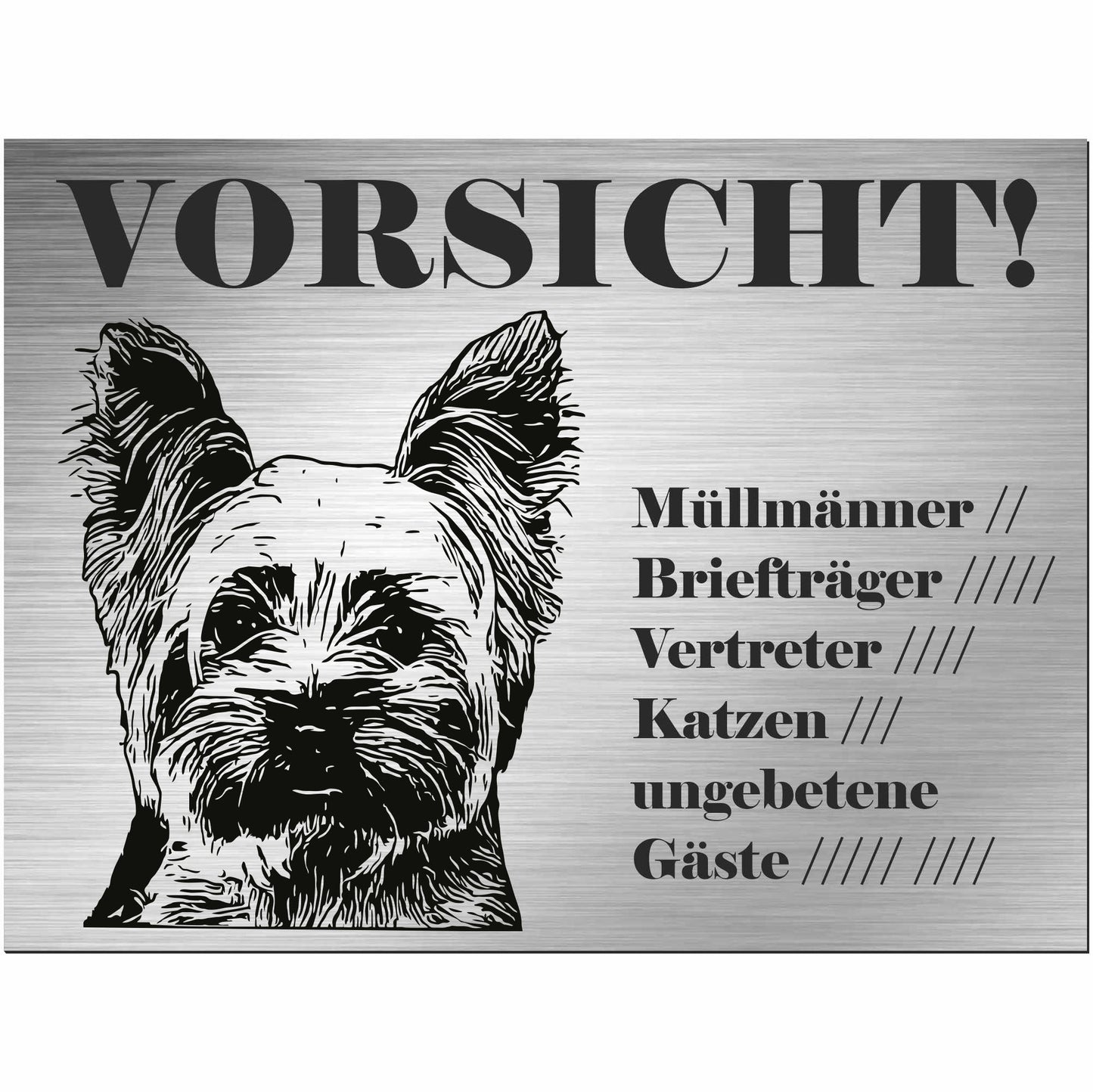 Yorkshire Terrier  - Schild bedruckt - Alu-Dibond Edelstahl Look